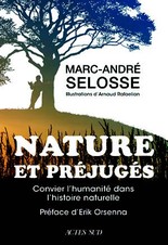 Agora des savoirs: « Nature et préjugés. Convier l’humanité dans l’histoire naturelle »