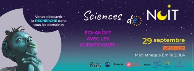 Sciences de nuit : une invitation à plonger dans la science avec celles et ceux qui la font !