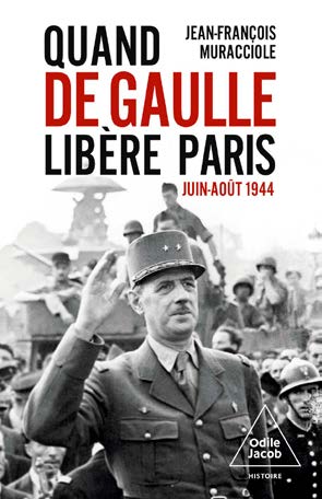 Agora des Savoirs: « Quand de Gaulle libère Paris »